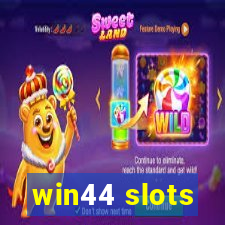 win44 slots